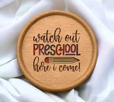 Watch Out Preschool Here I Come - Colorful SVG Cut File SVG